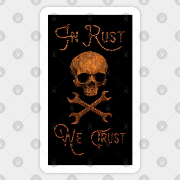 IN RUST WE TRUST Sticker by BG305